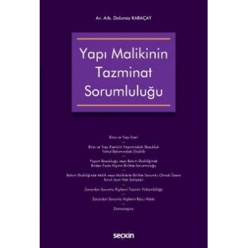 Yapı Malikinin Tazminat Sorumluluğu