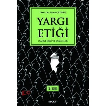 Yargı Etiği (Yargı Erki ve Değerler)