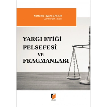 Yargı Etiği Felsefesi ve Fragmanları