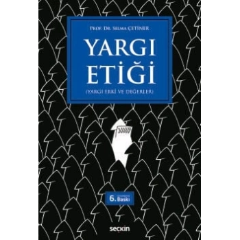 Yargı Etiği (Yargı Erki ve Değerler)