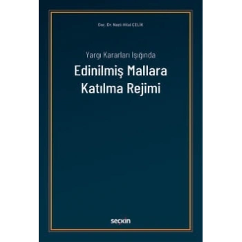 Yargı Kararları IşığındaEdinilmiş Mallara Katılma Rejimi