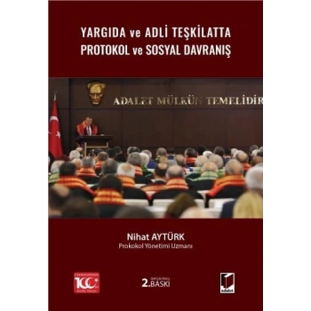 Yargıda ve Adli Teşkilatta Protokol ve Sosyal Davranış
