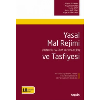 Yasal Mal Rejimi ve Tasfiyesi (Edinilmiş Mallara Katılma Rejimi)