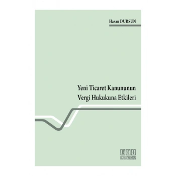 Yeni Ticaret Kanununun Vergi Hukukuna Etkileri