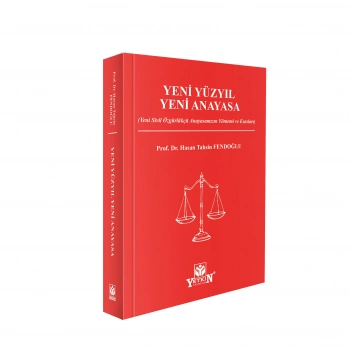 Yeni Yüzyıl Yeni Anayasa