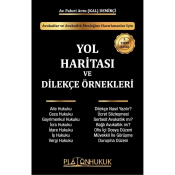 Yol Haritası ve Dilekçe Örnekleri 3.Baskı