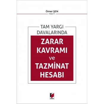 Zarar Kavramı ve Tazminat Hesabı