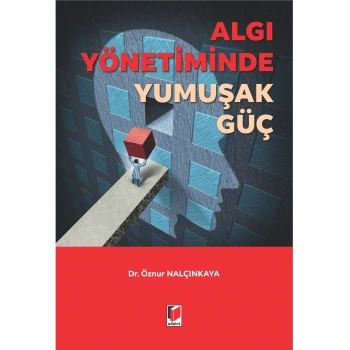 Algı Yönetiminde Yumuşak Güç