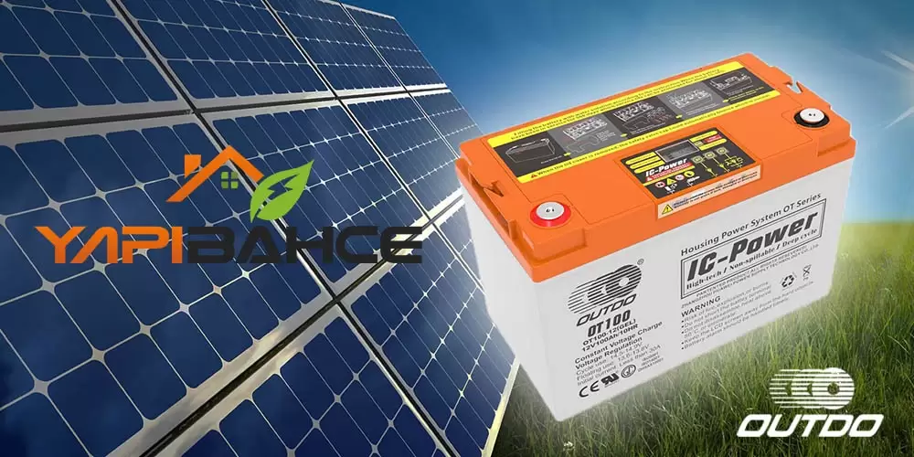 Outdo Solar Jel Akü Ürünleri Yapıbahçe Enerji’de