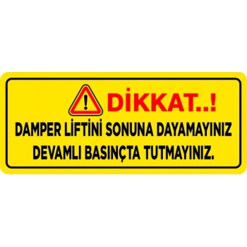 ETIKET YAPISKANLI DIKKAT 50X120 MM (SONUNA DAYAMAYINIZ)