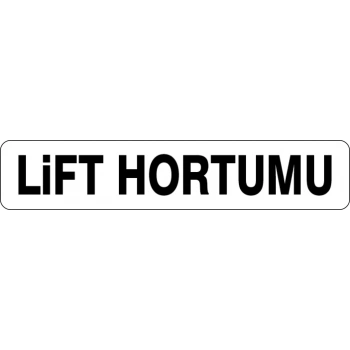 ETIKET YAPISKANLI LIFT HORTUMU