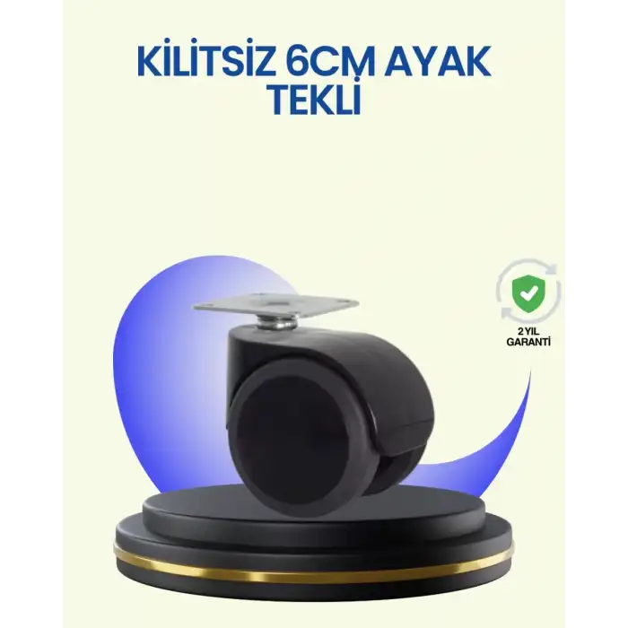 AsilTech 6 cm Döner Kilitsiz Ayak Tek Parça