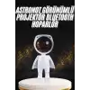 AsilTech 180 Derece Dönebilen Astronot Masa ve Gece Lambası Projektör