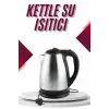 AsilTech Çelik Su Isıtıcı Kettle Dayanıklı Paslanmaz Çelik Uzun Ömürlü