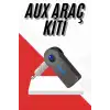 AsilTech Tüm Cihazlara Uyumlu Bluetooth Aux Araç Kiti Siyah