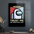 Decovetro Cam Tablo Among Us Trust Me 30x40 cm
