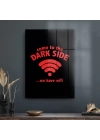 Decovetro Cam Tablo Dark Side Yazılı 30x40 cm