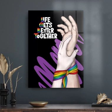 Decovetro Cam Tablo Life Gets Better Together LGBT 70x100 cm