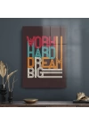 Decovetro Cam Tablo Work Hard Dream Big 50x70 cm