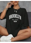 Kadın Brooklyn Baskılı Tişört Kısa Kol Bisiklet Yaka Oversize T-Shirt - Siyah