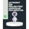 Astronot Tasarımlı Gün Batımı Efektli Şarjlı LED Lamba