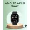 Ultra Akıllı Saat AMOLED Display 15 Gün Dayanıklı Batarya