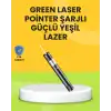 Uzun Mesafe Görünürlüklü Yeşil Lazer Pointer Şarjlı