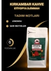 Etiyopya Espresso (Çekirdek Kahve) 250g