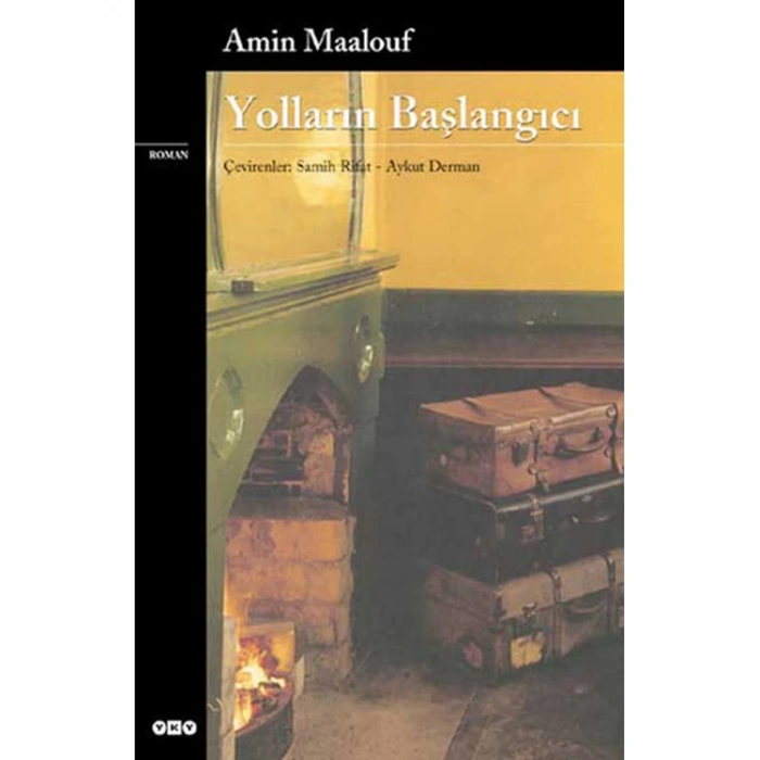 YOLLARIN BAŞLANGICI