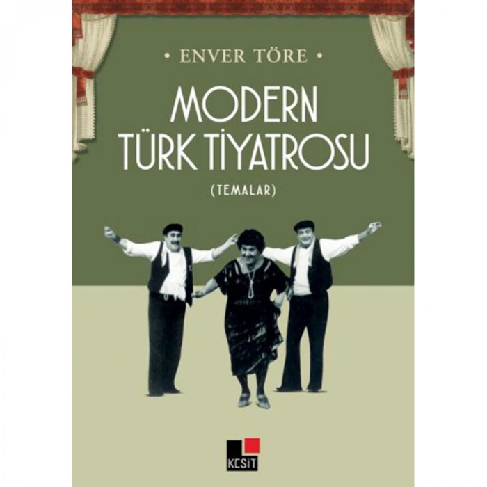 MODERN TÜRK TİYATROSU