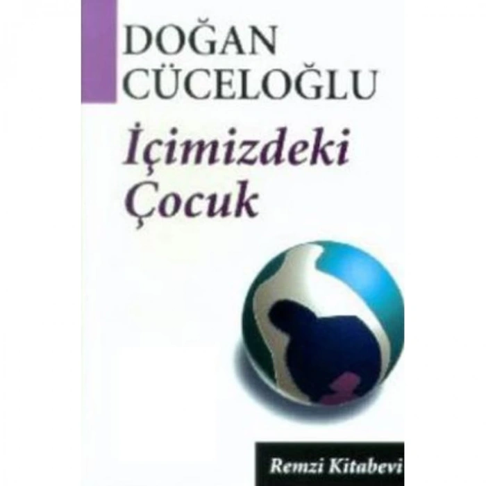 İÇİMİZDEKİ ÇOCUK
