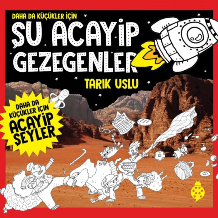 DAHA DA KÜÇÜKLER İÇİN ACAYİP ŞEYLER - ŞU ACAYİP GEZEGENLER