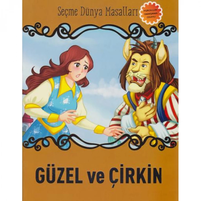 GÜZEL VE ÇİRKİN - SEÇME DÜNYA MASALLARI