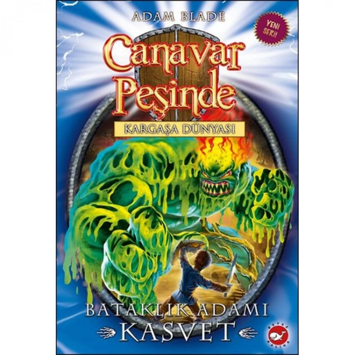 CANAVAR PEŞİNDE 34- BATAKLIK ADAMI - KASVET