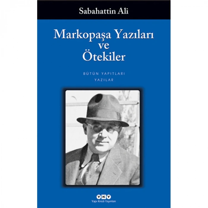 MARKOPAŞA YAZILARI VE ÖTEKİLER
