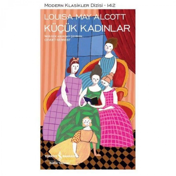 KÜÇÜK KADINLAR - MODERN KLASİKLER 142