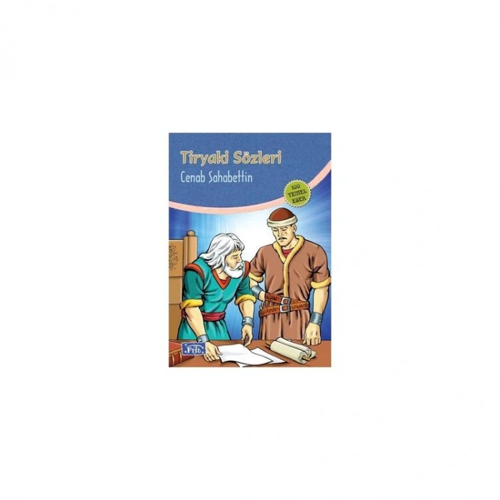 TİRYAKİ SÖZLERİ - 100 TEMEL ESER