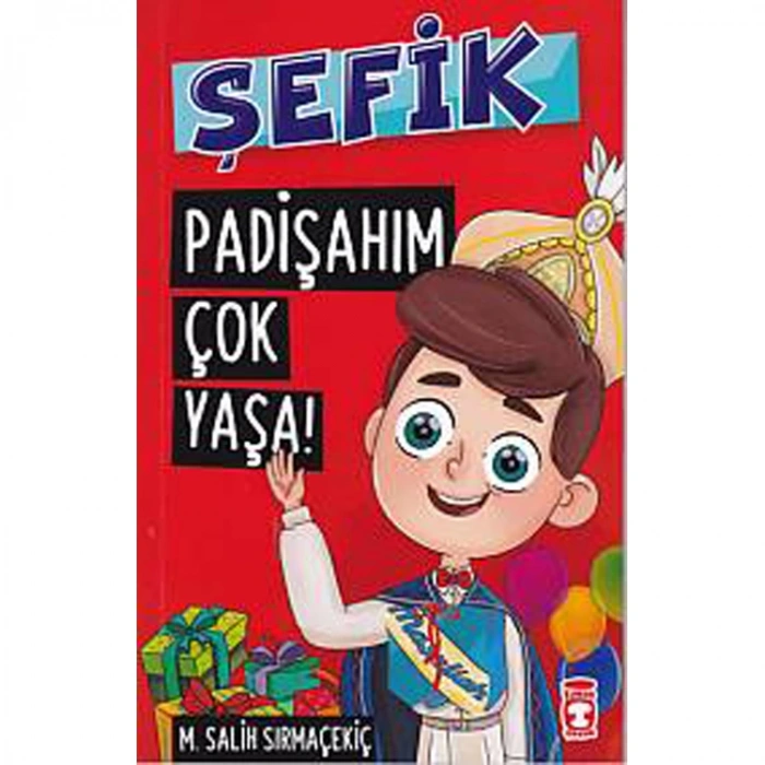 ŞEFİK 3 PADİŞAHIM ÇOK YAŞA
