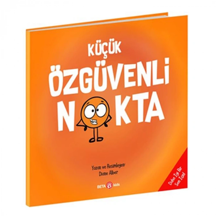 BETA KİDS -KÜÇÜK ÖZGÜVENLİ NOKTA