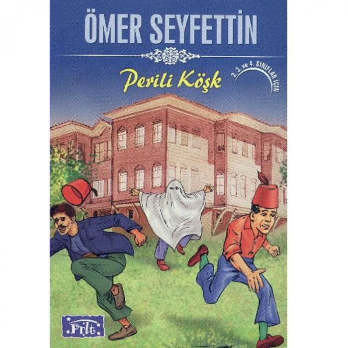 ÖMER SEYFETTİN PERİLİ KÖŞK