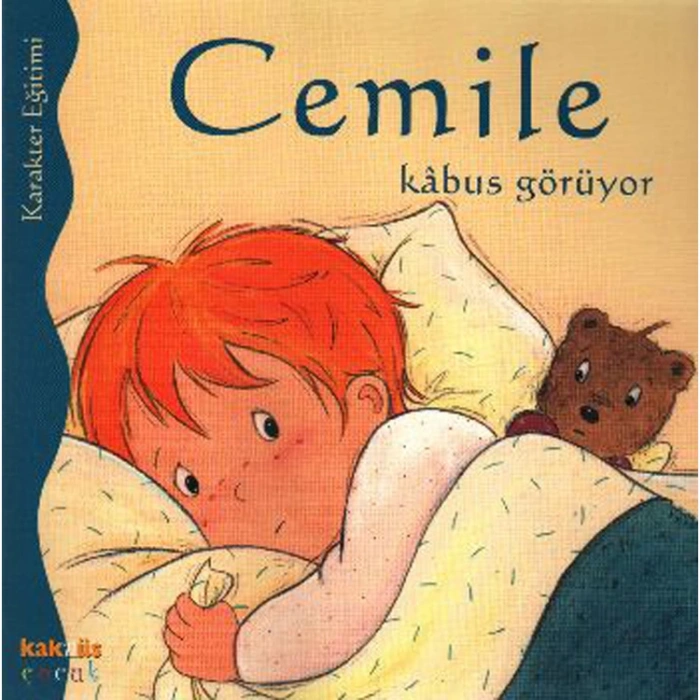 CEMİLE SERİSİ-CEMİLE KABUS GÖRÜYOR KARAKTER EĞİTİMİ