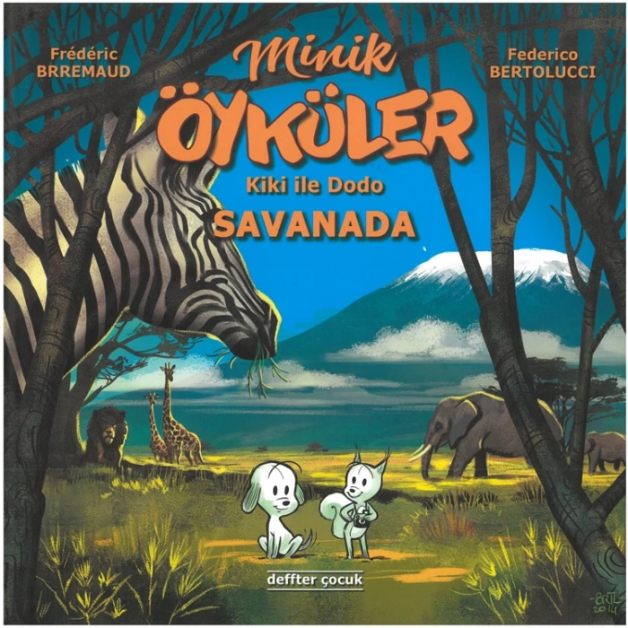 DEFFTER ÇOCUK - MİNİK ÖYKÜKER (KİKİ İLE DODO) SAVANADA - CİLTLİ