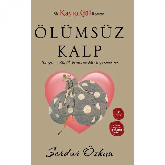 KAYIP GÜL 2 ÖLÜMSÜZ KALP