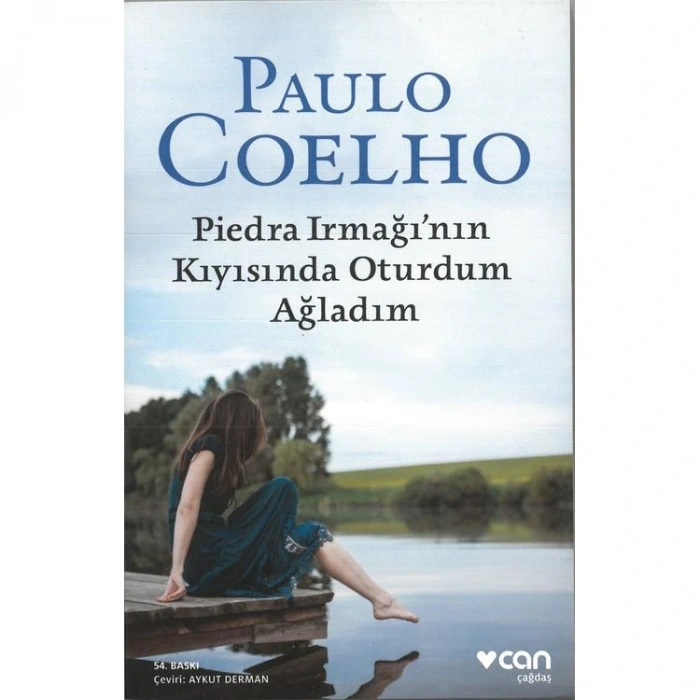 PİEDRA IRMAĞININ KIYISINDA OTURDUM AĞLADIM