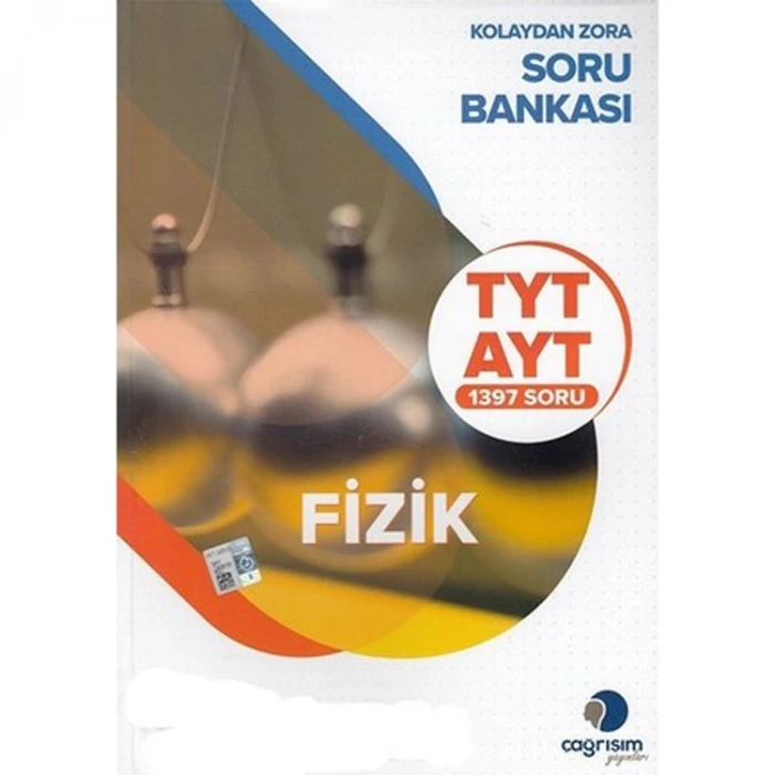 ÇAĞRIŞIM KOLAYDAN ZORA FİZİK SORU BANKASI