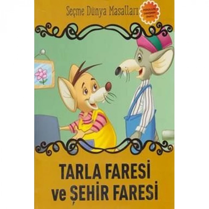 TARLA FARESİ VE ŞEHİR FARESİ - SEÇME DÜNYA MASALLARI
