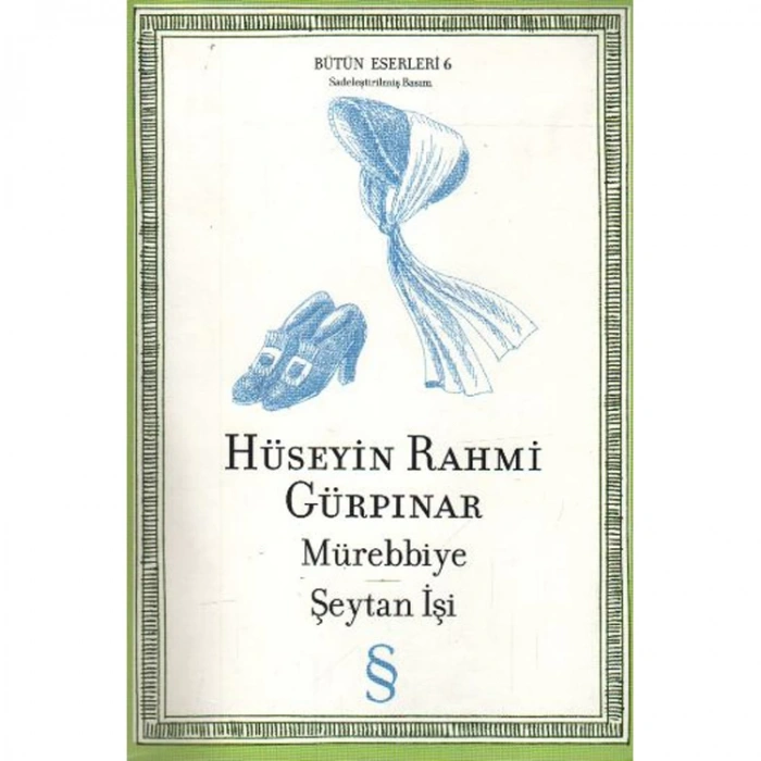 MÜREBBİYE-ŞEYTAN İŞİ (SADELEŞTİRİLMİŞ BASIM)