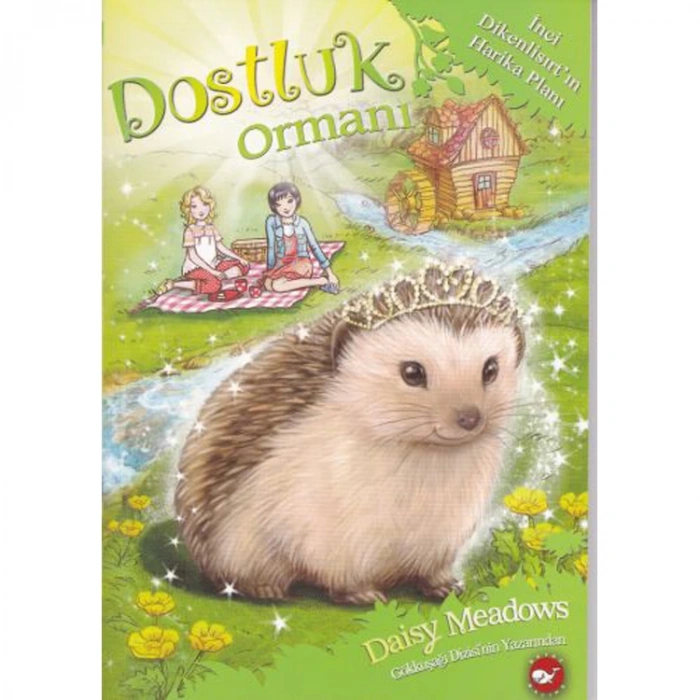 DOSTLUK ORMANI 6 -  İNCİ DİKENLİSIRTIN HARİKA PLANI