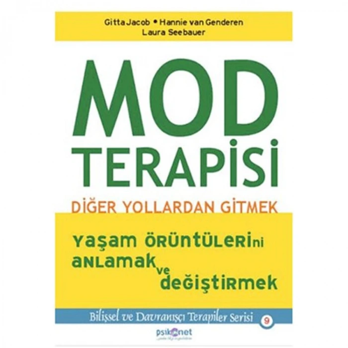 MOD TERAPİSİ DİĞER YOLLARDAN GİTMEK