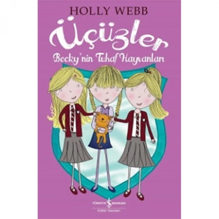 ÜÇÜZLER - BECKYNİN TUHAF HAYVANLARI